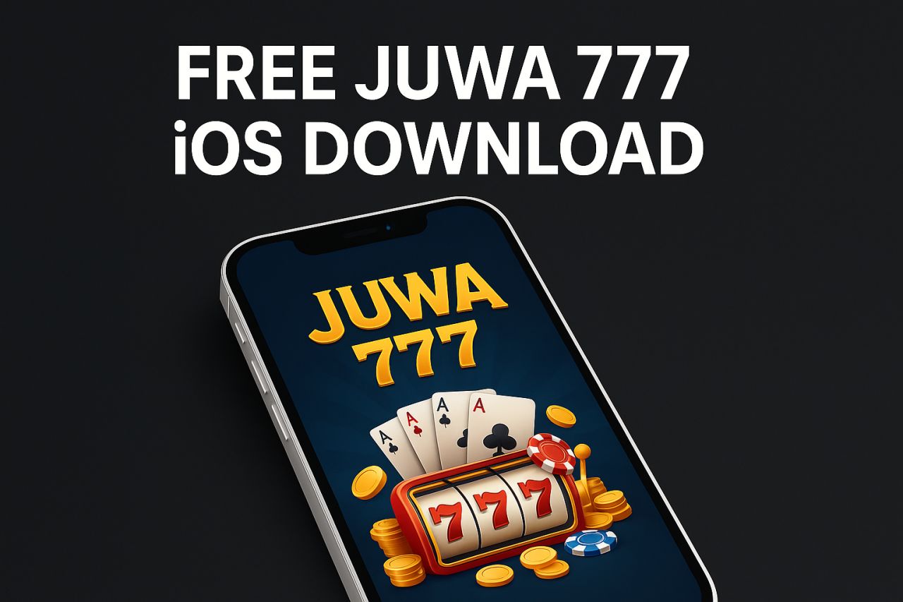 Juwa 777 iOS Download Free